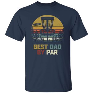 Vintage Disc Golf Best Dad By Par For Father’s Day Shirt