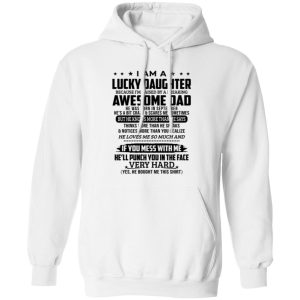 I Am A Lucky Daughter Because I’m Raised By A Freaking Awesome Dad He Was Born In September Shirt