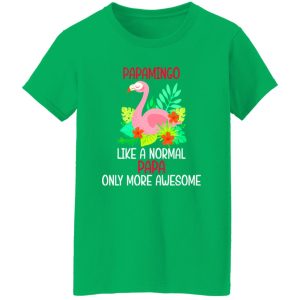 Papamingo Like A Normal Papa Only More Awesome Flamingo Father’s Day Shirt