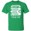 Daddy You Are As Brave As Ragnar As Wise As Odin As Strong As Thor You Are My Favorite Viking Dad Shirt