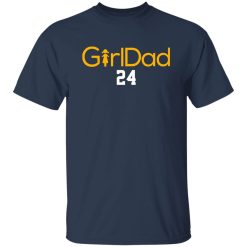 Girl Dad Kobe Bryant Los Angeles Lakers Basketball Shirt