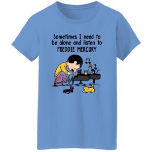 Charlie Brown Sometimes I Need To Be Alone And Listen To Freddie Mercury Shirt