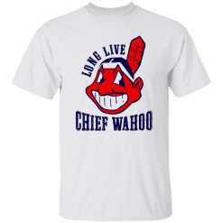 Long Live Chief Wahoo Cleveland Indians V2 Shirt