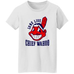 Long Live Chief Wahoo Cleveland Indians V2 Shirt