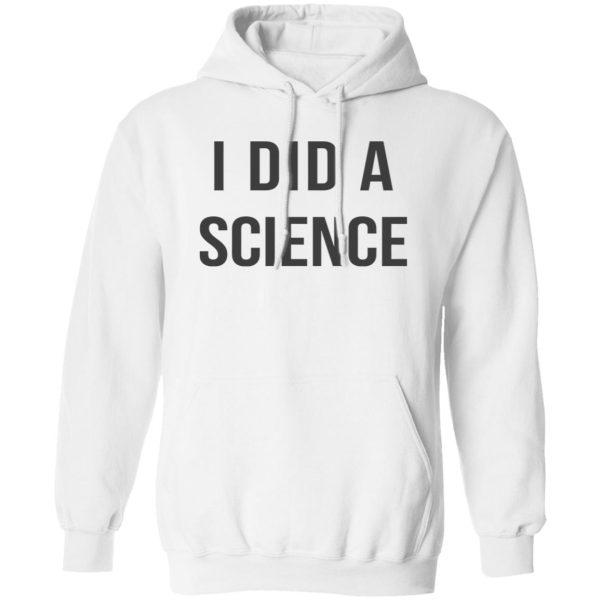 Okay To Be Smart I Did a Science Shirt