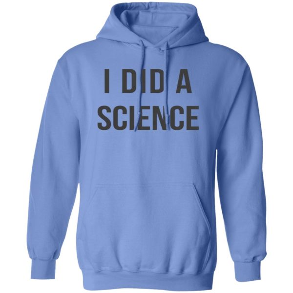 Okay To Be Smart I Did a Science Shirt