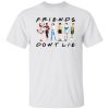 Stranger Things – Friends Don’t Lie Shirt