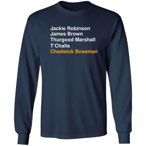 Jackie Robinson James Brown Thurgood Marshall T’Challa Chadwick Boseman Shirt