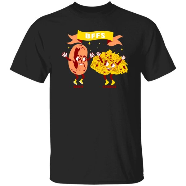 BFFs Bean & Cheese Shirt