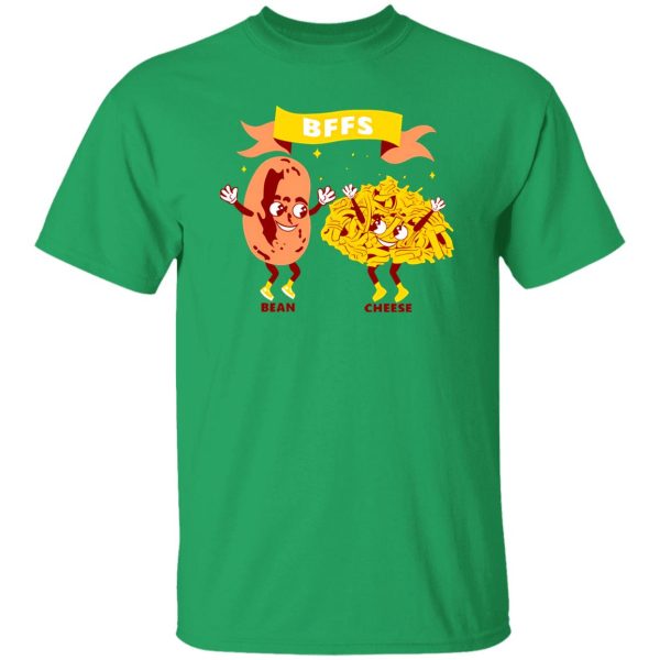 BFFs Bean & Cheese Shirt