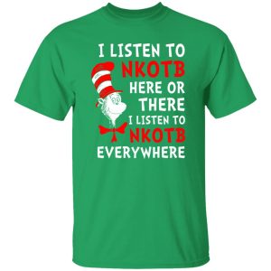 Dr Seuss I Listen To NKOTB Here Or There I Listen To NKOTB Everywhere Shirt