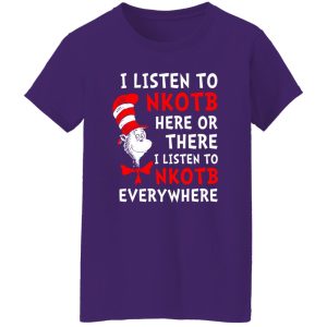 Dr Seuss I Listen To NKOTB Here Or There I Listen To NKOTB Everywhere Shirt