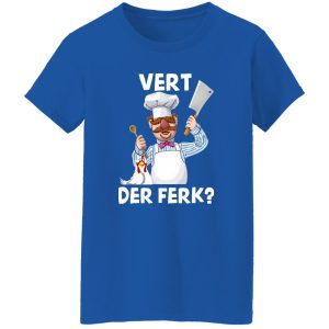 Vert Der Ferk Swedish Chef Shirt