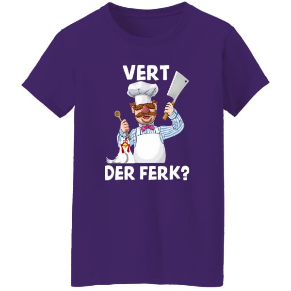 Vert Der Ferk Swedish Chef Shirt