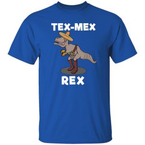 Tex Mex Rex Texas Mexican Cowboy Tyrannosaurus Dinosaur Shirt