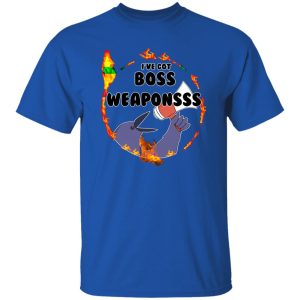 Dark Souls I’ve Got Boss Weaponsss Shirt