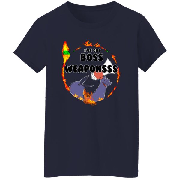 Dark Souls I’ve Got Boss Weaponsss Shirt