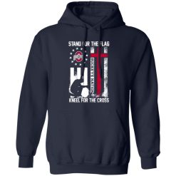 Ohio State Buckeyes Stand For The Flag Kneel For The Cross Buckeye Nation Shirt