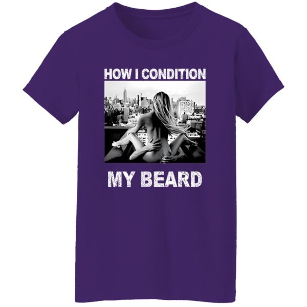 How I Condition My Beard Shirt