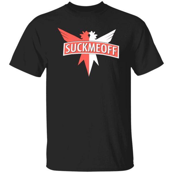 Suckmeoff Shirt