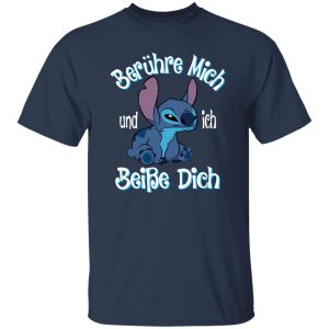 Stitch Berühre Mich Und Ich Beiße Dich Shirt