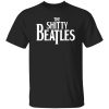 The Shitty Beatles Shirt