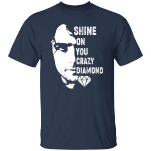 Shine On You Crazy Diamond Syd Barrett Shirt