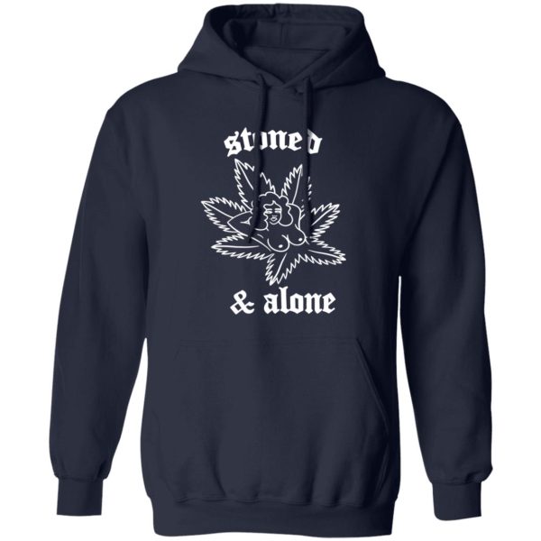 Stoned & Alone Shirt