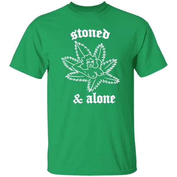 Stoned & Alone Shirt