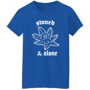 Stoned & Alone Shirt