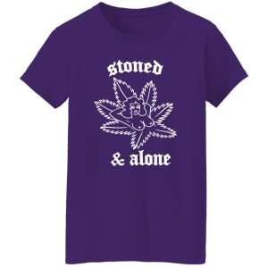 Stoned & Alone Shirt