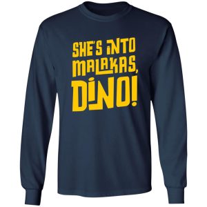 She’s Into Malakas Dino Shirt