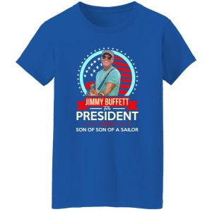 Jimmy Buffett For President 2020 Son Of Son Of A Sailor Shirt