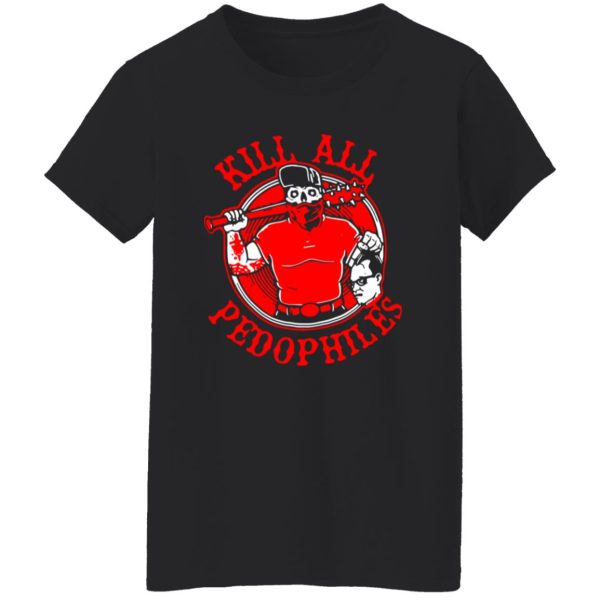 Kill All Pedophiles Shirt