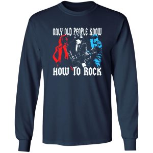 AC-DC Only Old People Know How To Rock Shirt