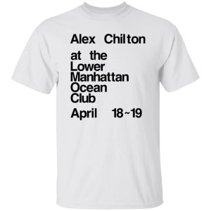 Alex Chilton ’77 Shirt