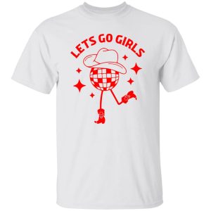 Let’s Go Girls Disco Shirt