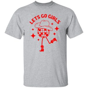 Let’s Go Girls Disco Shirt