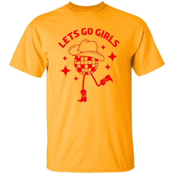 Let’s Go Girls Disco Shirt