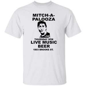 Mitch A Palooza T-ShirtMITCH A PALOOZA Shirt