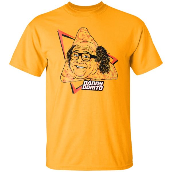 Danny Dorito Shirt