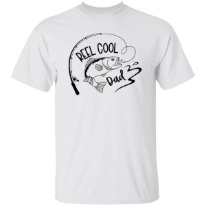 REEL COOL DAD Shirt