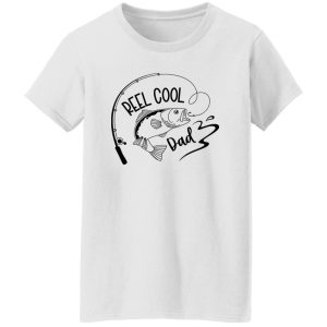 REEL COOL DAD Shirt