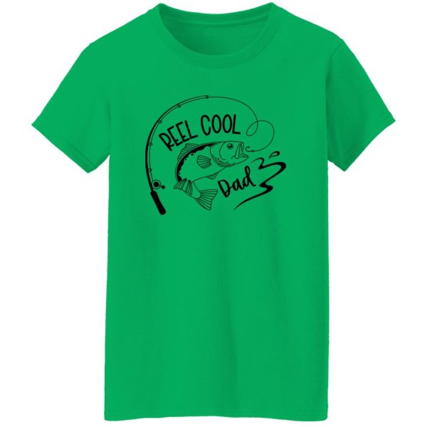 REEL COOL DAD Shirt