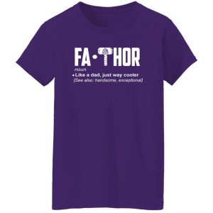 Fa-Thor Like A Dad Just Way Cooler Shirt