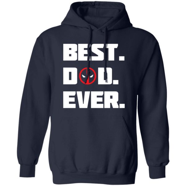 Deadpool Best Dad Ever Shirt