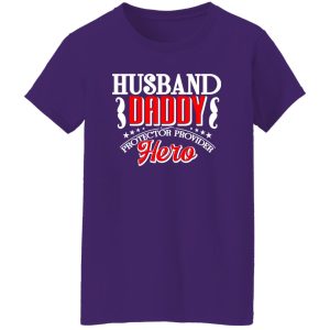 Husband daddy protector provider hero Shirt