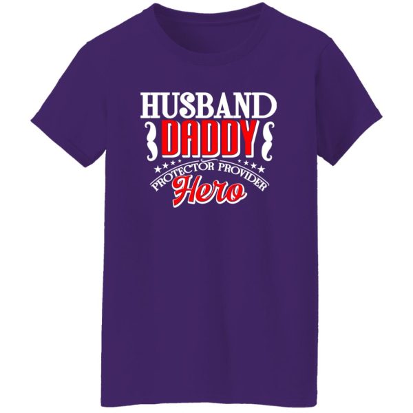 Husband daddy protector provider hero Shirt