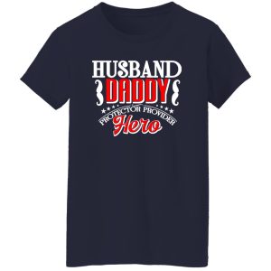 Husband daddy protector provider hero Shirt