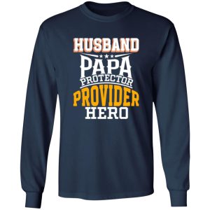 Husband papa protector provider hero Shirt